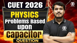 Download Mp3 CUET 2026 Physics | Problem based on capacitor | Most Important Topic | Shiv Ram Sir