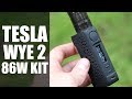 Tesla wye 2 86w kit review