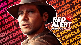 Indiana Jones et le Cercle ancien & Où sont passées les nouvelles licences ? | Red Alert 162