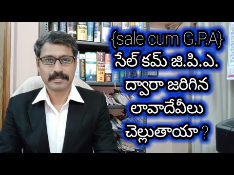 Validity of sale agreement cum G.P.A.