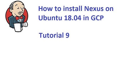 How to install Nexus on Ubuntu 18.04 in Google Cloud platform (GCP) | Nexus Installation
