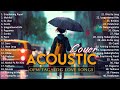 Best Of OPM Acoustic Love Songs 2024 Playlist 1298 ❤️ Top Tagalog Acoustic Songs Cover Of All Time