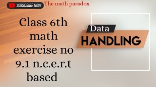 🎯🔥Class 6th Maths Chapter 9 Data Handling Exercise 9.1|Exercise 9.1 NCERT Solutions English Medium 💯