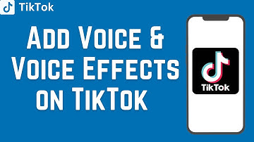 How To Add Voice & Voice Effects on TikTok (UPDATED 2023)