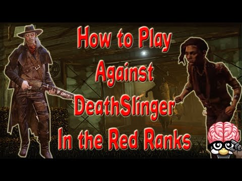 How to Play against DeathSlinger @Rank 1 | Dead by Daylight - YouTube