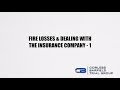 Fire Damage Insurance Claims Part 1 Fire Damage Insurance Claims Part 1