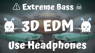 ⚠️ Extreme Bass 👉 Donald Bucks - Tah - Um | EDM | 3D Audio | Surround Sound | Use Headphones 👾