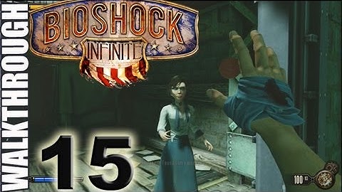 PT 15 BioShock Infinite Search For Chen Lins Tools Walkthrough Lets Play (HD)