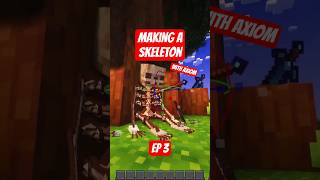 I Made A SKELETON w/Axiom Mod ep3 #shorts #minecraft #fyp