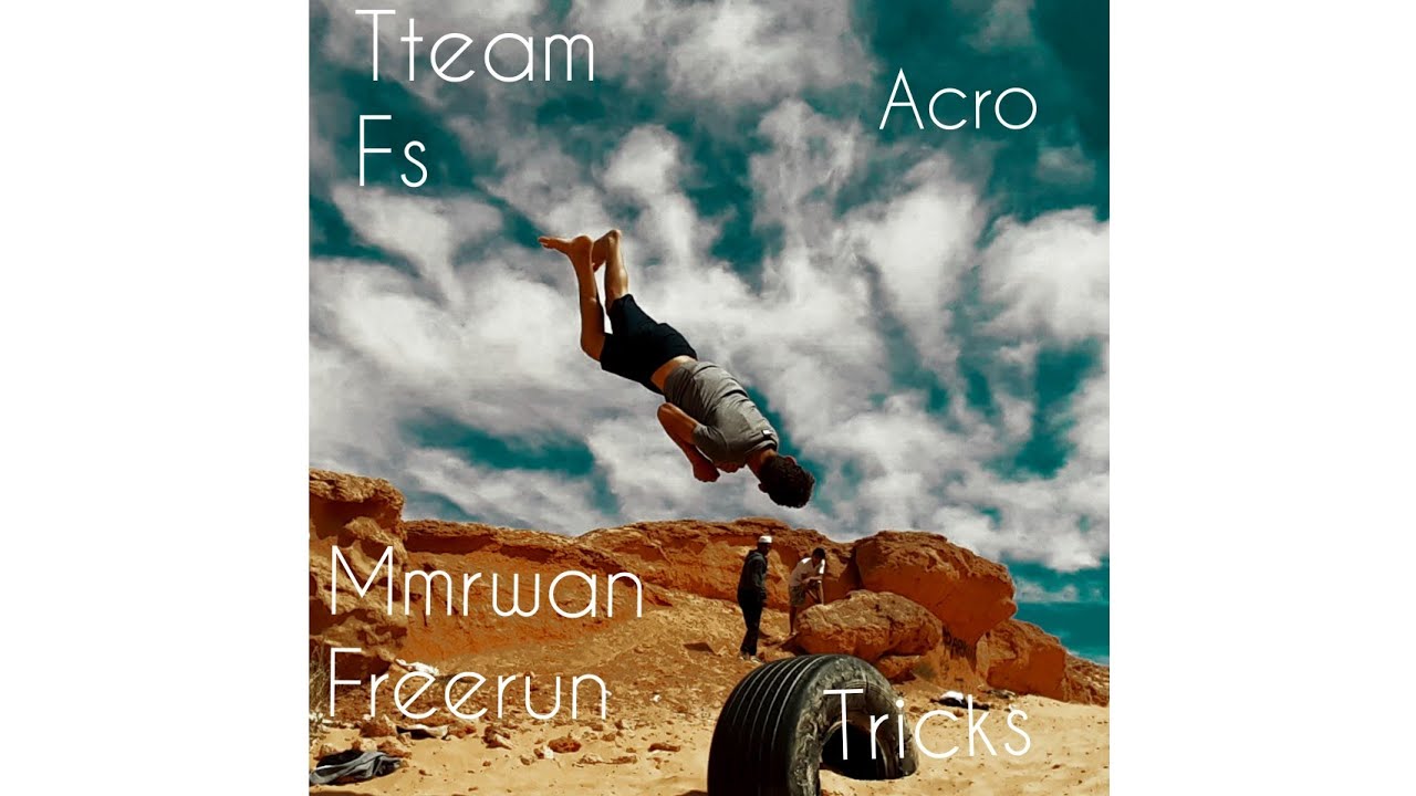 Team fs . Mrwan freerun (acro training)2020
