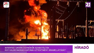 Interfax: ukrán ügynökök szabotálták egy kalinyingrádi katonai létesítmény áramellátását