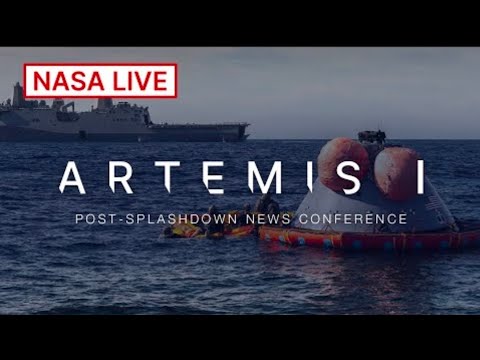 NASA Experts Discuss Artemis I Splashdown and Next Steps - YouTube