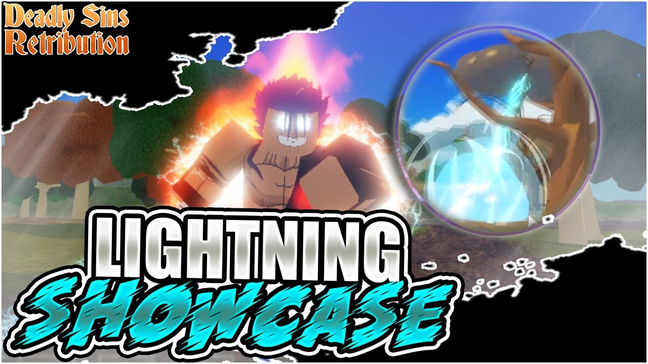 CODE] Lightning Magic Showcase, Deadly Sins Retribution