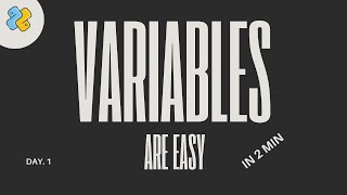 Python Variables Explained: Creating Your First Variable in 2 Minutes