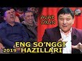 Avaz Oxun Eng so`nggi hazillari 2019