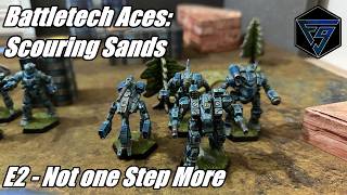 Battletech: Aces - Scouring Sands | EP2 - Not one Step More