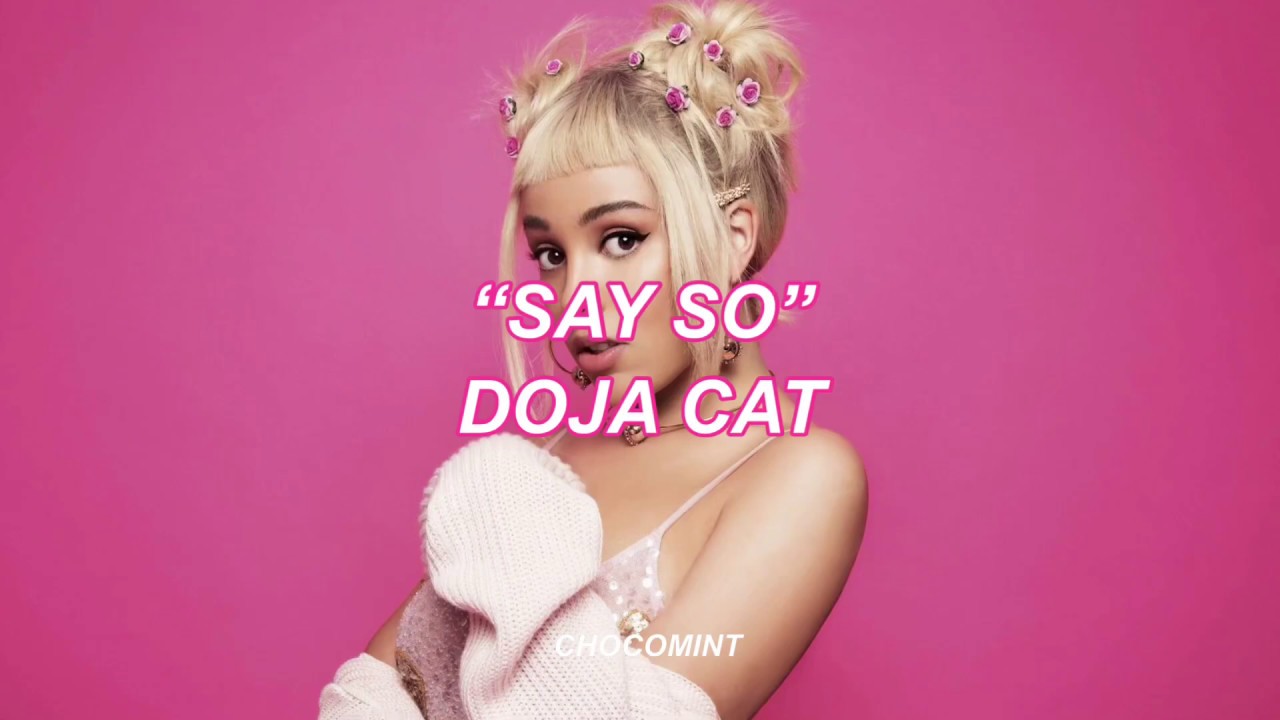和訳 Say So Doja Cat Youtube