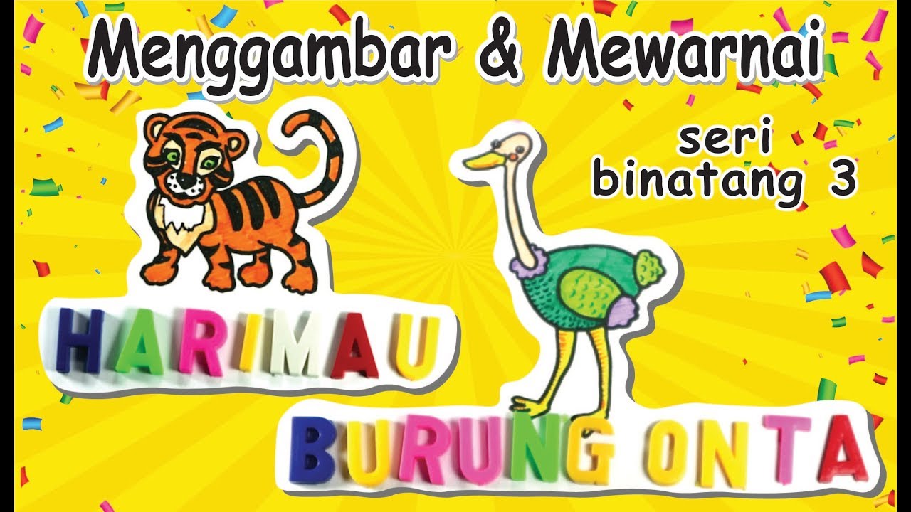  Menggambar  dan Mewarnai Harimau  dan Burung Onta I seri 