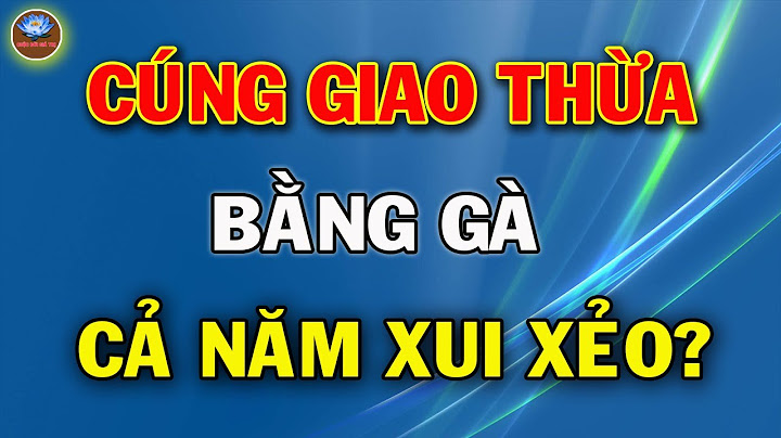 Hướng dẫn cúng giao thừa trong nhà năm 2024