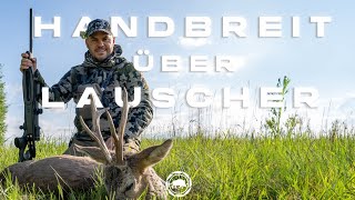 Handbreit über Lauscher | Jagd auf kapitale Böcke in Rumänien