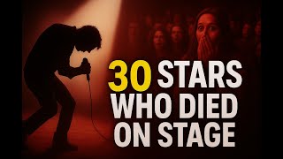 Tragic Final Acts 30 Celebrities Who Died Live On Stage