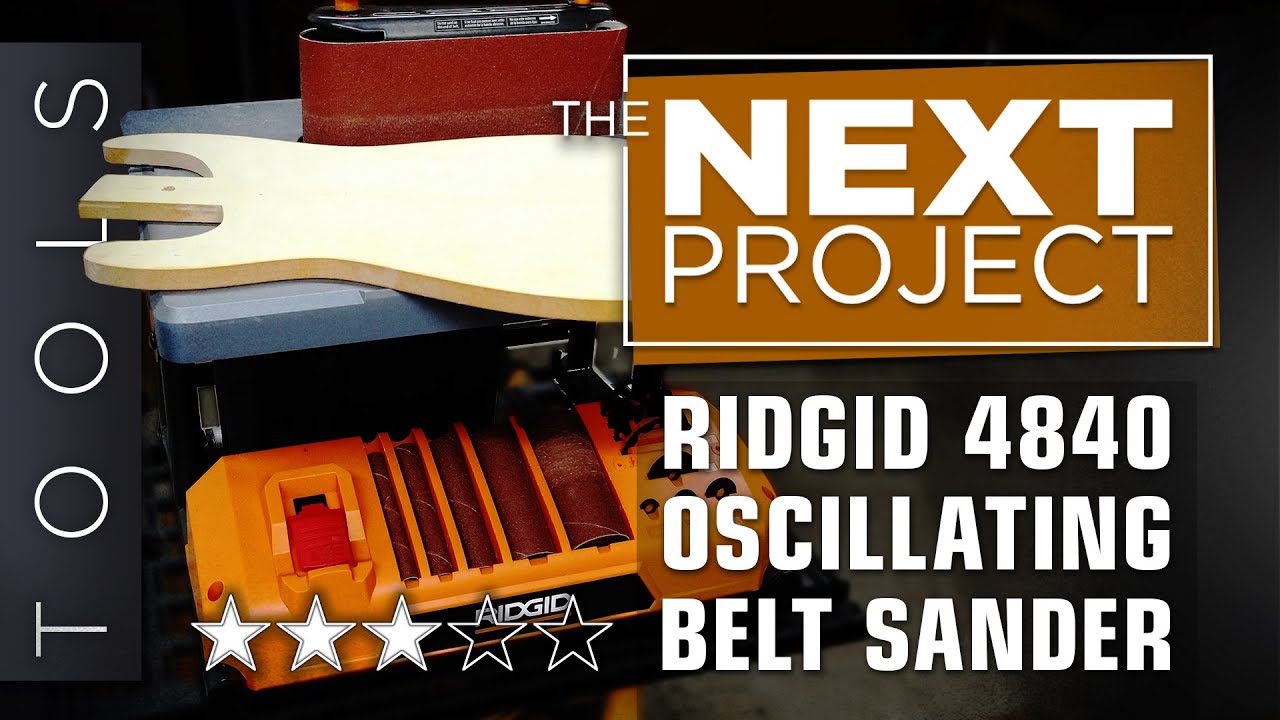 Ridgid R4840 Oscillating Belt Sander the Next Project YouTube