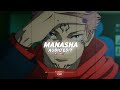 Manasha Over Slowed Reverb Tik Tok Viral Version Edit Audio Sukuna Edit Manasha Over Slowed Reverb Tik Tok Viral Version Edit Audio Sukuna Edit