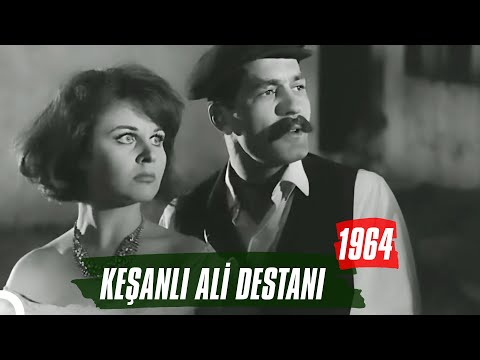 Keşanlı Ali Destanı | 1964 | Fatma Girik & Fikret Hakan (Restorasyonlu)