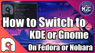 How to Install KDE on Fedora Workstation and Gnome on Fedora KDE