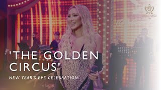 A magical New Year's Eve escapism of ‘The Golden Circus’ with Maya Diab | Palazzo Versace Dubai