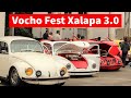 Magno evento vochero - Vocho Fest Xalapa 3.0