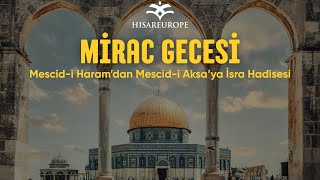 Download Lagu Mi‘rac Gecesi ve İsra Hadisesi Online Manevi Sohbet MP3