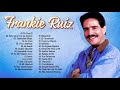 Frankie Ruiz Exitos Sus Mejores Baladas Románticas