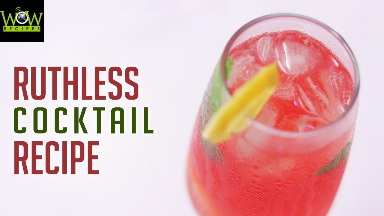 Ruthless Cocktail Recipe How to Make Tasty Cocktail Recipes at Home