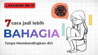 7 Cara Jadi Lebih Bahagia Tanpa Membandingkan Diri