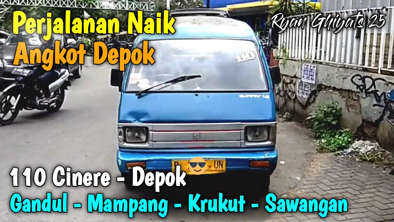 Trip Angkot Depok 110 Cinere - Terminal Depok (Gandul - Mampang - Krukut - Sawangan - Stasiun)
