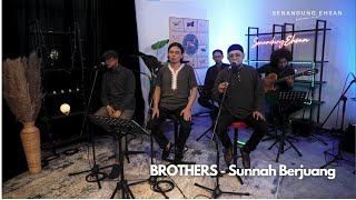 Download Lagu BROTHERS - Sunnah Berjuang MP3 Download Lagu BROTHERS - Sunnah Berjuang MP3