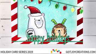 Got Joy Creations Holiday Card Series 2019 - Guest Designer Kari VanNoy