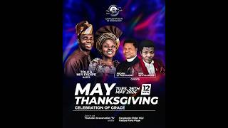 GRACENATION IN WORSHIP|CELEBRATION OF GRACE| MAY THANKSGIVING #ijinleninuijinle#gospelmusic#goviral