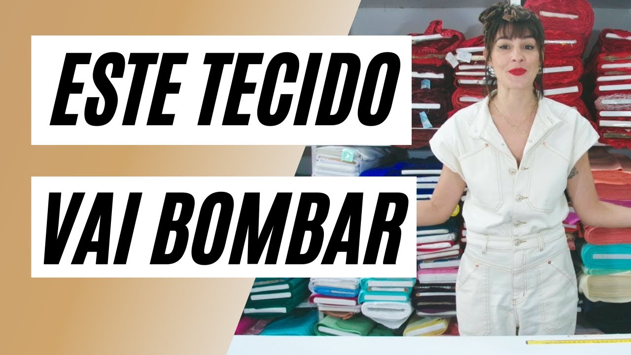 VELUDO: ESTE TECIDO VAI BOMBAR