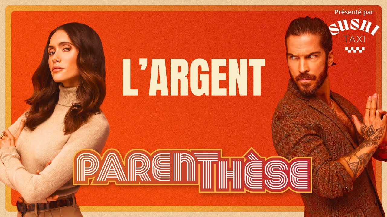 Parenthèse #14 - Notre relation avec l'argent
