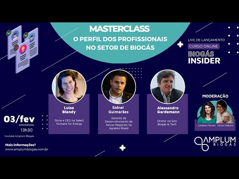 WEBINAR: MASTERCLASS - O PERFIL DOS PROFISSIONAIS NO SETOR DE BIOGÁS