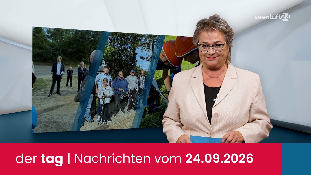 der tag | Die Nachrichten vom 24.09.2026