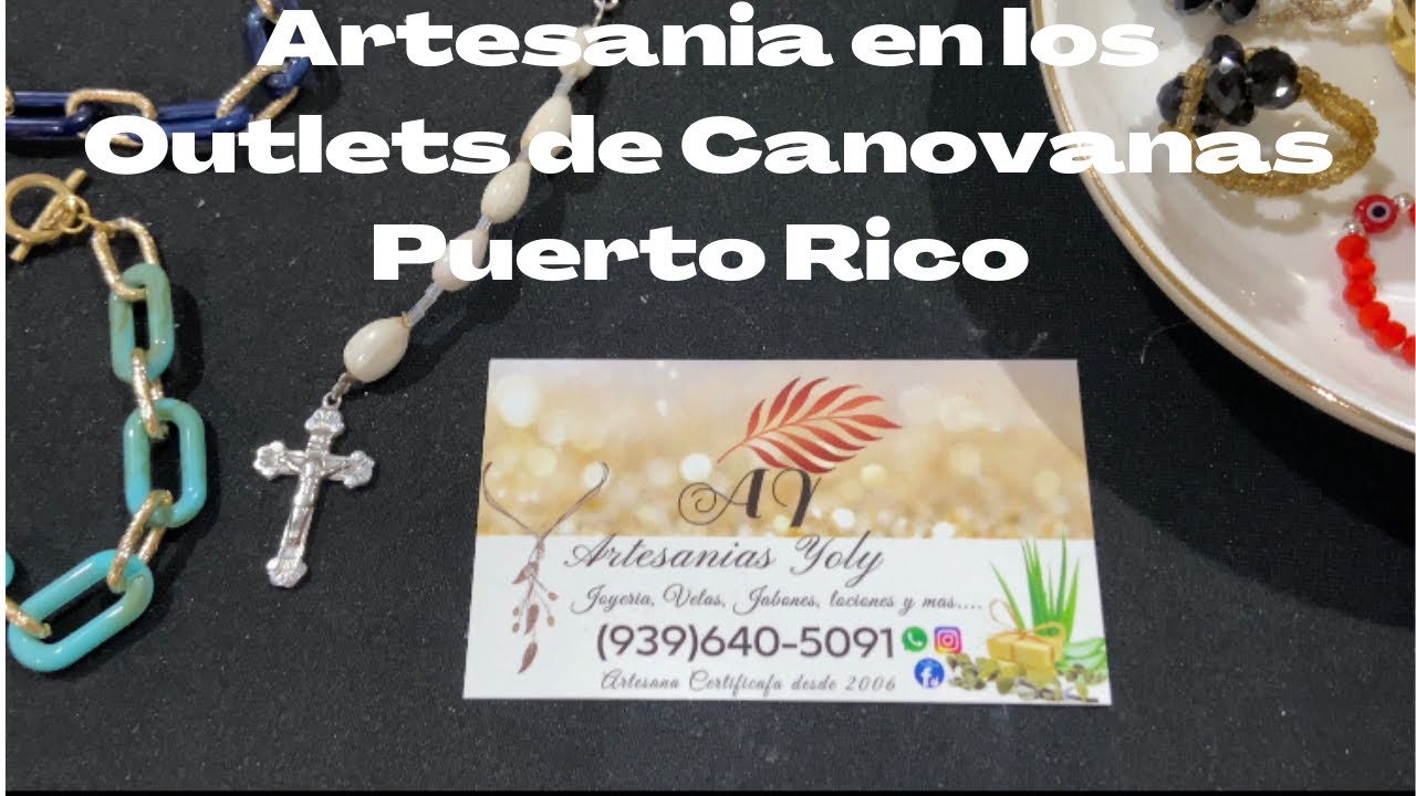 Artesania en los Outlets De Canovanas Puerto Rico 🇵🇷