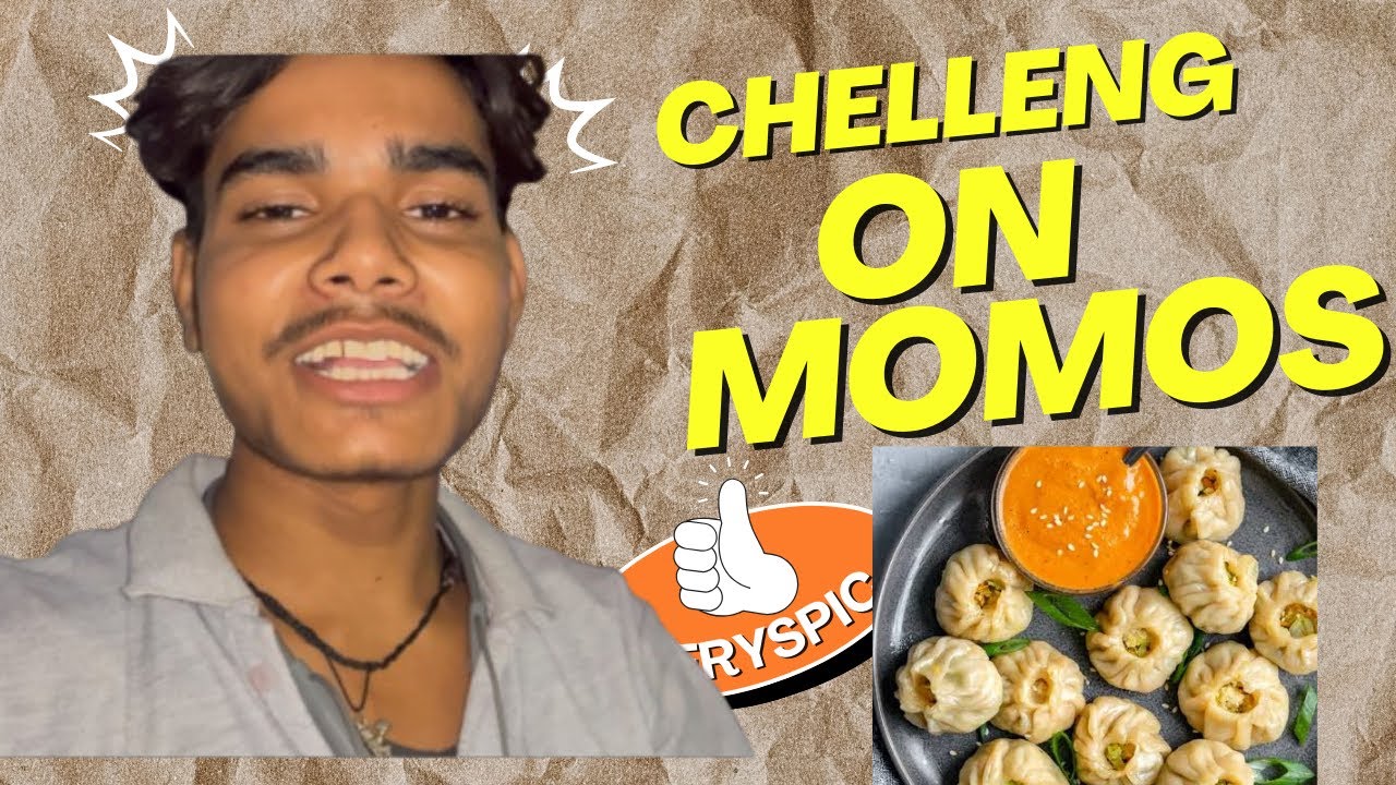 Chelleng kya bhai Se 4 mints me 12 momos eating 🥵