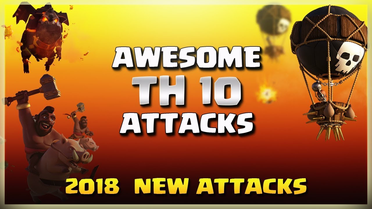 Awesome TH10 WAR Attacks | After UPDATE |  | TH10 War Strategy #5 | COC 2018 |