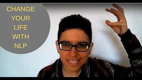 How NLP changed my life