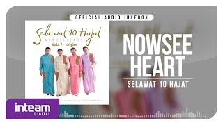 NOWSEEHEART • Selawat 10 Hajat ( Audio Jukebox)