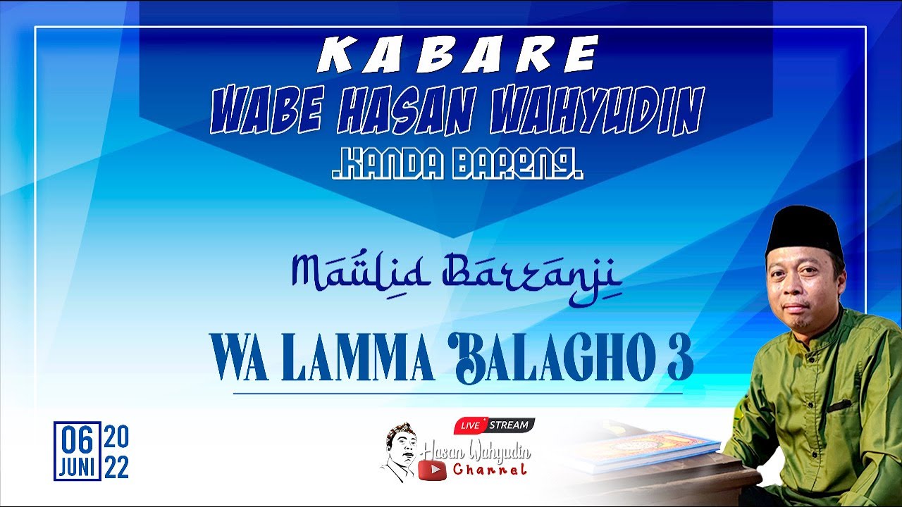 Kabare Wabe Hasan Wahyudin  || Maulid Barzanji  Wa Lamma Balagho 3 2
