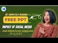Download Free PPT| Impact of Social Media on Social Life and Economy| Get Code in Video